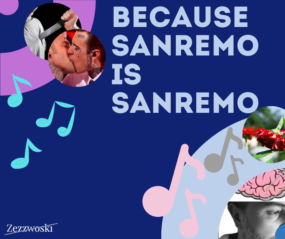 Because Sanremo is Sanremo (ma non sempre)